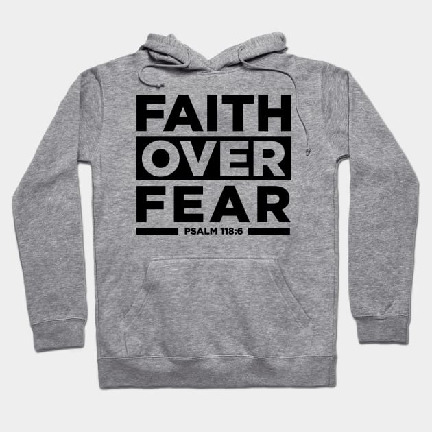 Faith Over Fear Christian Hoodie by Uplifting Faith Scriptures